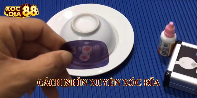 Cách Nhìn Xuyên Xóc Đĩa hoạt động như thế nào?