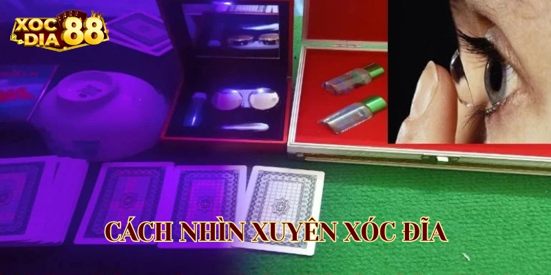 Cách Nhìn Xuyên Xóc Đĩa là gì?