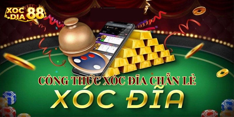 Công Thức Xóc Đĩa Chẵn Lẻ hoạt động ra sao