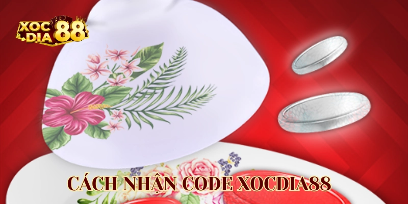 Lưu ý trong Cách Nhận Code XocDia88