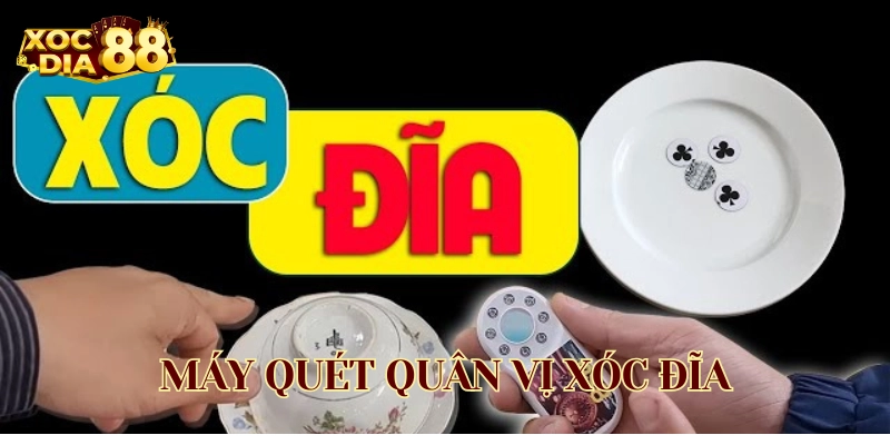 Máy Quét Quân Vị Xóc Đĩa là gì? 