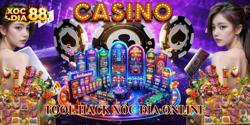 Tool Hack Xóc Đĩa Online là gì?